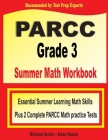 PARCC Grade 3 Summer Math Workbook: Essential Summer Learning Math Skills plus Two Complete PARCC Math Practice Tests By Michael Smith, Reza Nazari Cover Image