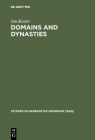 Domains and Dynasties: The Radical Autonomy of Syntax (Studies in Generative Grammar [Sgg] #30) Cover Image
