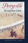 Perryville: This Grand Havoc of Battle By Kenneth W. Noe Cover Image