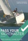 Pass Your Yachtmaster By David Fairhall, Mike Peyton Cover Image