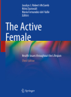 The Active Female: Health Issues Throughout the Lifespan Cover Image