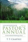 The Zondervan 2024 Pastor's Annual: An Idea and Resource Book By T. T. Crabtree Cover Image
