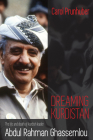 Dreaming Kurdistan: The Life and Death of Kurdish Leader Abdul Rahman Ghassemlou Cover Image