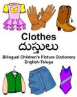 English-Telugu Clothes Bilingual Children's Picture Dictionary Cover Image