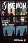 Maigret Takes a Room (Inspector Maigret #37) By Georges Simenon, Shaun Whiteside (Translated by) Cover Image