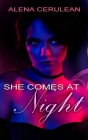 She Comes at Night Cover Image