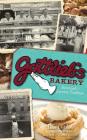 Gottlieb's Bakery: Savannah's Sweetest Tradition By Isser Gottlieb (Commentaries by), Michael Gottlieb (Compiled by), Laurence Gottlieb (Compiled by) Cover Image