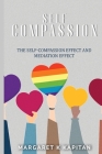 The Self-compassion effect and mediation effect By Margaret K. Kapitan Cover Image