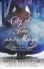 City of Time and Magic (Found Things #4) By Paula Brackston Cover Image