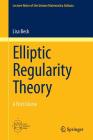 Elliptic Regularity Theory: A First Course (Lecture Notes Of The Unione Matematica Italiana #19) Cover Image