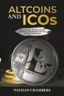 Altcoins and ICOs: Diving into the World of Altcoins and ICOs: Unleashing the Potential of Digital Investments Cover Image
