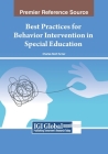 Best Practices for Behavior Intervention in Special Education By C. Roch Turner (Editor) Cover Image