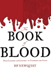 The Book of Blood: From Legends and Leeches to Vampires and Veins By HP Newquist Cover Image