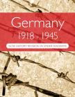 Germany 1918-1945: GCSE History Revision in Spider Diagrams By A. H. Goddard Cover Image