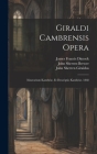 Giraldi Cambrensis Opera: Itinerarium Kambriæ, Et Descriptio Kambriæ. 1868 Cover Image