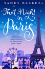 That Night in Paris By Sandy Barker Cover Image