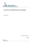 Overview of Health Insurance Exchanges By Congressional Research Service Cover Image