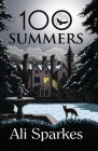 100 Summers By Ali Sparkes Cover Image