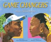 Game Changers: The Story of Venus and Serena Williams By Lesa Cline-Ransome, James E. Ransome (Illustrator) Cover Image