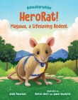 Herorat!: Magawa, a Lifesaving Rodent By Jodie Parachini, Keiron Ward (Illustrator), Jason Dewhirst (Illustrator) Cover Image