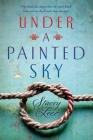 Under a Painted Sky By Stacey Lee Cover Image