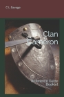 Clan Cameron: Reference Guide Booklet By C. L. Savage Cover Image