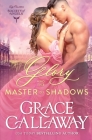 Glory and the Master of Shadows By Grace Callaway Cover Image