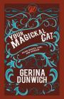 Your Magickal Cat: Feline Magick, Lore, and Worship By Gerina Dunwich Cover Image