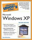 The Complete Idiot's Guide to Microsoft Windows XP, 2nd Edition Cover Image
