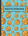 Sketchbook: Basketball Sketchbook for Kids to Practice Sketching, Drawing, Writing and Creative Doodling By Creative Sketch Co Cover Image