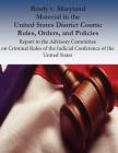 Brady v. Maryland Material in the United States District Courts: Rules, Orders, and Policies: Report to the Advisory Committee on Criminal Rules of th Cover Image