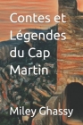 Contes et Légendes du Cap Martin By Miley Ghassy Cover Image