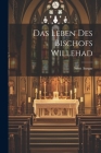 Das Leben des Bischofs Willehad Cover Image