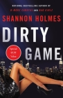 Dirty Game By Shannon Holmes Cover Image