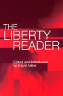 The Liberty Reader By David Miller (Editor) Cover Image