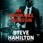 An Honorable Assassin: A Nick Mason Novel By Steve Hamilton, Ray Porter (Read by) Cover Image