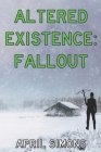 Altered Existence: Fallout: Book 2 Cover Image