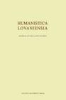 Humanistica Lovaniensia: Journal of Neo-Latin Studies By Lambert Isebaert (Editor), Monique Mund-Dopchie (Editor), Jan Papy (Editor) Cover Image