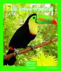 La Selva Tropical (Wonder Readers Spanish Early) By Maria Alaina Cover Image