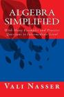 Algebra Simplified: With Many Examples and Practice Questions to Intermediate Level Cover Image