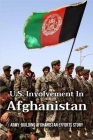 U.S. Involvement In Afghanistan: Army-Building Afghanistan Efforts Story By Williemae Strouth Cover Image