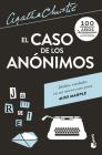 El Caso de Los Anónimos: Una Gran Historia de Amor En La Corte de Maximiliano Y Carlota By Agatha Christie Cover Image
