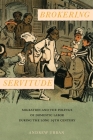 Brokering Servitude: Migration and the Politics of Domestic Labor During the Long Nineteenth Century (Culture #6) By Andrew Urban Cover Image