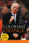 Color Him Orange: The Jim Boeheim Story By Scott Pitoniak Cover Image