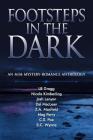 Footsteps in the Dark: An M/M Mystery Romance Anthology By Josh Lanyon, Nicole Kimberling, Dal MacLean Cover Image