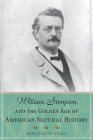 William Stimpson and the Golden Age of American Natural History Cover Image