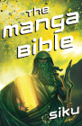 Manga Bible: The story of God in a graphic novel Cover Image