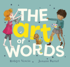 The Art of Words By Robert Vescio, Joanna Bartel (Illustrator) Cover Image