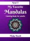 My Favorite Mandalas Coloring Book for Adults: Relaxing Coloring Book for Adults Mandala Coloring Pages for Meditation 100 Beautifull Mandalas Stress Cover Image