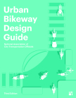 Urban Bikeway Design Guide, Third Edition Cover Image